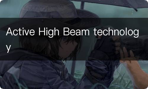 Active High Beam technology